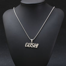Load image into Gallery viewer, Stainless Steel GOSH Trend Fashion Pendant Necklace