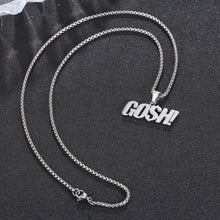 Load image into Gallery viewer, Stainless Steel GOSH Trend Fashion Pendant Necklace